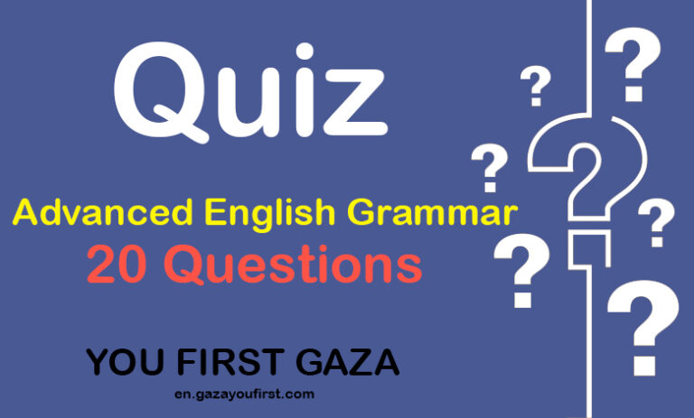 grammar-exercises-advanced-level-you-first-gaza