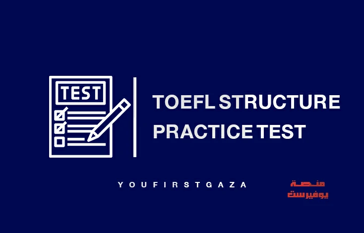 Free Online TOEFL Structure Practice Test A